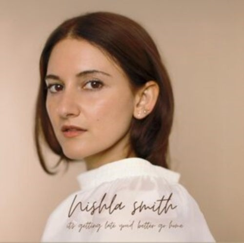 Nishla Smith - It'S Getting Late You'D Better Go Home - Import Vinyl LP Record