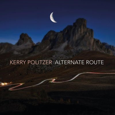 Kerry Politzer - Alternate Route - Import LP Record