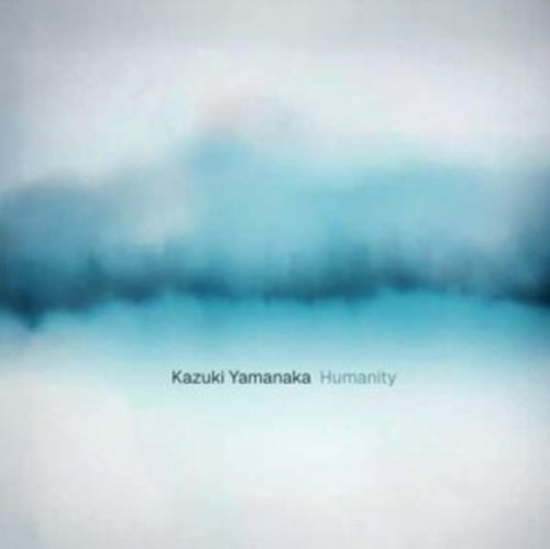 Kazuki Yamanaka - Humanity - Import CD