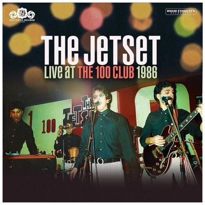 The Jetset - Live At The 100 Club 1986 - Import CD