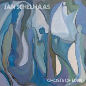 Jan Schelhaas - Ghosts Of Eden - Import CD