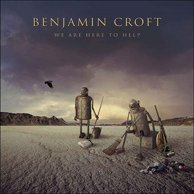 Benjamin Croft - We Are Here to Help - Import CD Digipak