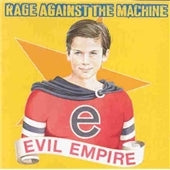 Rage Against The Machine - Evil Empire - Import CD