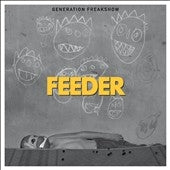 Feeder - Generation Freakshow - Import CD Digipak