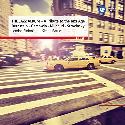 RATTLE / LONDON SINFONIETTA - The Jazz Album - A Tribute to the Jazz Age - Import CD