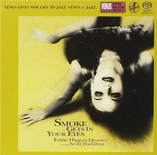 Eddie Higgins、Scott Hamilton - Smoke Gets In Your Eyes - Japan SACD