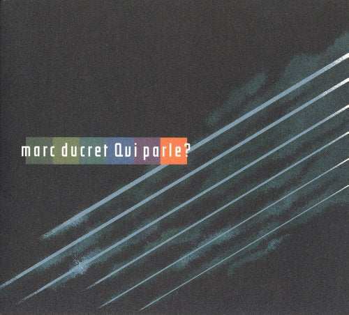 Marc Ducret - Qui Parle - Import CD