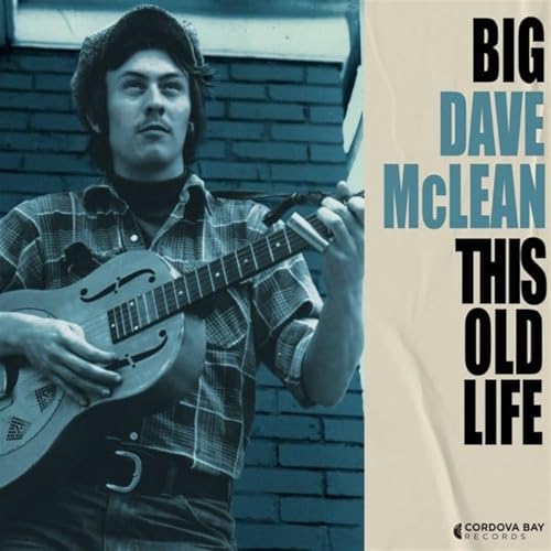 Big Dave McLean - This Old Life - Import CD
