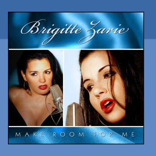 Brigitte Zarie - Make Room For Me - Import CD