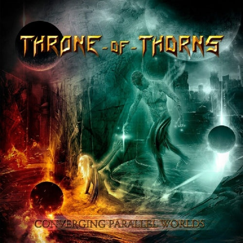 Throne Of Thorns - Converging Parallel Worlds - Import CD Digipak