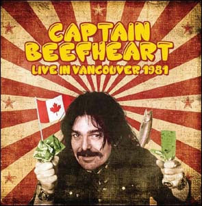 Captain Beefheart - Live In Vancouver 1981 - Import CD Digipak Limited Edition