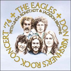Eagles 、 Linda Ronstadt 、 Jackson Browne - Don Kirshner's Rock Concert '74 - Import CD