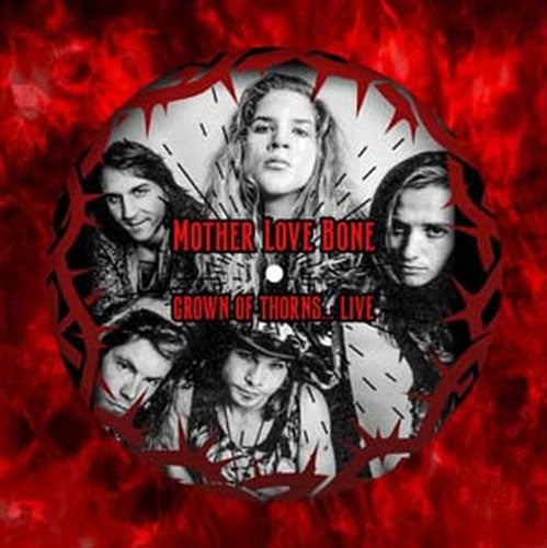 Mother Love Bone - Crown Of Thorns... Live Dallas '89 - Import 180g Picture Vinyl LP Record Limited Edition