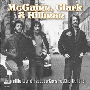 McGuinn, Clark & Hillman - Armadillo World Headquarters Austin, Tx, 1979 - Import CD