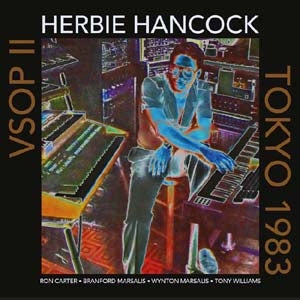 Herbie Hancock - VsopII Tokyo 1983 - Import CD