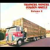 Various Artists - Truchers, Kickers, Cowboy Angels Volume 2: The Blissed-Out Birth of Country Rock 1966 - Import CD Digipak