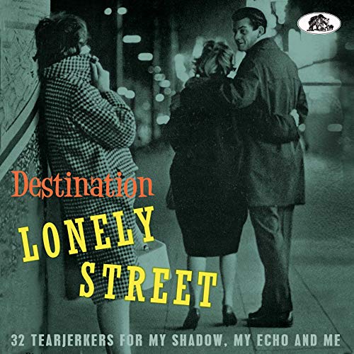 Various Artists - Destination Lonely Street: 32 Tearjerkers For My Shadow, My Echo And Me - Import  CD