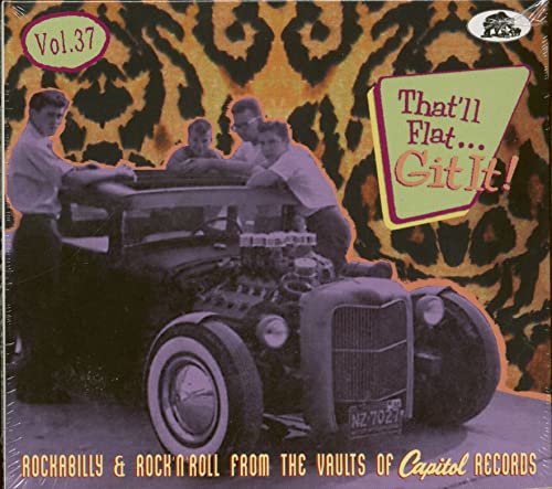 Various Artists - That'll Flat...Git It! Vol. 37: Rockabilly & Rock 'n' Roll From The Vaults Of Capitol Records - Import  CD