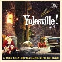 Various Artists - Yulesville! 33 Rockin' Rollin' Christmas Blasters For The Cool Season - Import CD