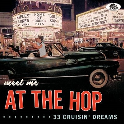Various Artists - Meet Me At The Hop: 33 Cruisin' Dreams - Import CD