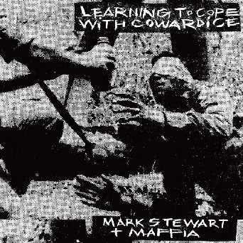 Mark Stewart And The Maffia - Learning To Cope With Cowardice/The Lost Tapes - Import Vinyl 2 LP Record