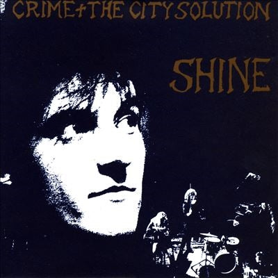 Crime & The City Solution - Shine - Import Colored Vinyl LP Record Limited Edition