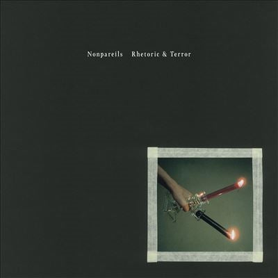 Nonpareils - Rhetoric & Terror - Import CD