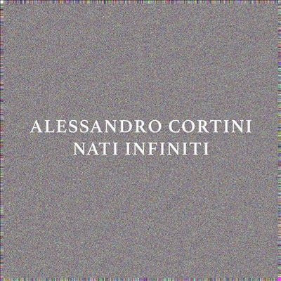 Alessandro Cortini - Nati Infiniti - Import CD