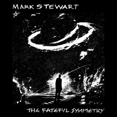 Mark Stewart - The Fateful Symmetry - Import CD