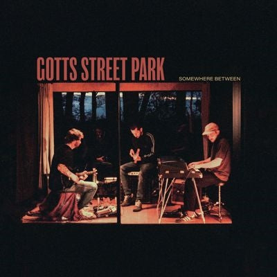 Gotts Street Park - Somewhere Between - Import Vinyl LP Record