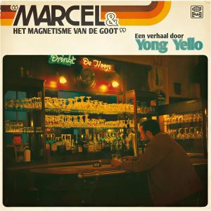 Yong Yello - Marcel & Het Magnetisme Van De Goot - Import Vinyl LP Record Limited Edition