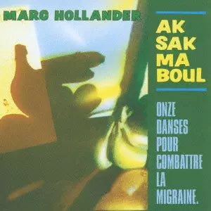 Aksak Maboul - Onze Danses Pour Combattre La Migraine - Import CD