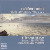 May, Stephane De / Slovak Sinfonietta / Pommier - Chopin: Piano Concertos No.1, No.2 - Import CD