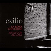 La Roza Enflorese & Quatuor Alfama - Exilio - Import CD