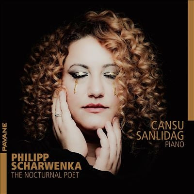Cansu Sanlidag - Scharwenka: The Nocturnal Poet - Import CD