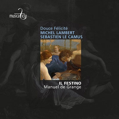Michel Lambert - Douce Felicite Lambert & Le Camus: Airs De Cour - Import CD