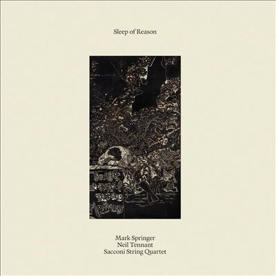 Mark Springer / Neil Tennant / Sacconi String Quartet - Sleep Of Reason - Import Vinyl 2 LP Record