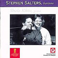 Stephen Salters - Stephen Salters, Baritone - Shiela Kibbe, Piano - Import CD