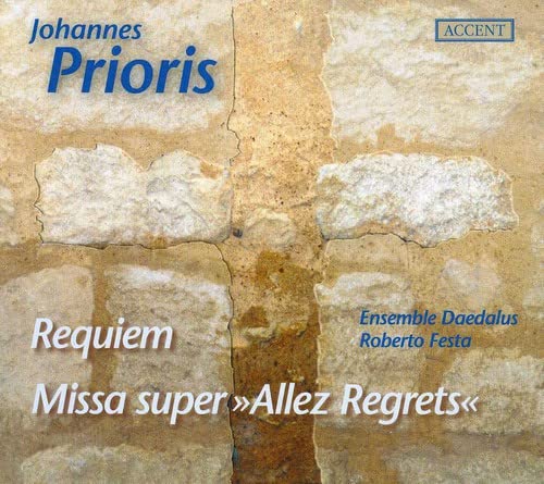 Prioris , Johannes (1460-1512?) *cl* - Requiem, Missa Super Allez Regrets: R.festa / Ens.daedalus - Import CD