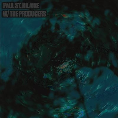 Paul St. Hilaire - W/ The Producer - Import 2 LP Record