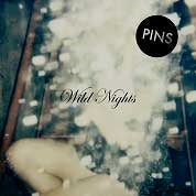 Pins - Wild Nights - Import CD