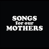 Fat White Family 、 The Fat White Family - Songs For Our Mothers - Import Vinyl LP Record Limited Edition