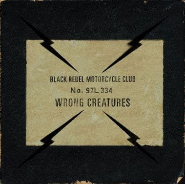 Black Rebel Motorcycle Club - Wrong Creatures - Import CD Limited Edition