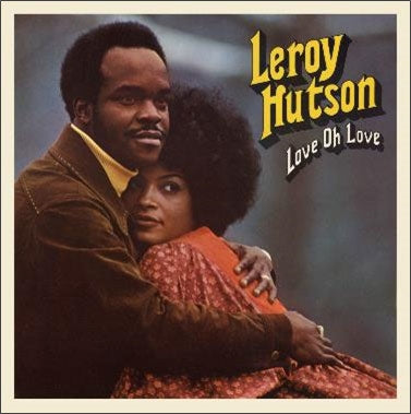 Leroy Hutson - Love Oh Love - Import CD