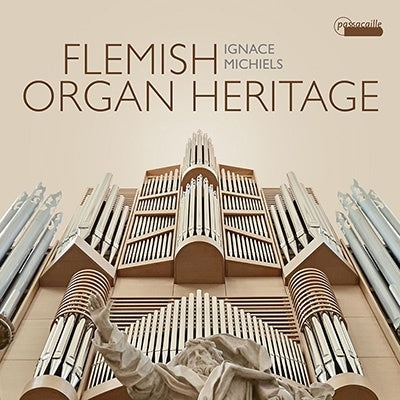 Ignace Michiels - Flemish Organ Heritage - Import CD