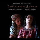 Lorenzo Ghielmi - Francesco Feo: St John Passion - Import CD
