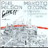 Phil Wilson、Ozone Makoto - Live!! : At The Berklee Performance Center - Import CD
