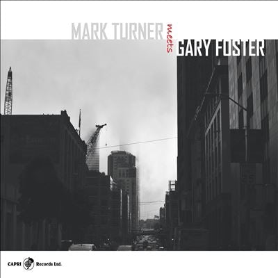 Mark Turner、Gary Foster - Mark Turner Meets Gary Foster - Import 2 CD Limited Edition