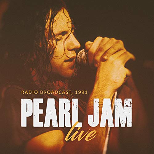 Pearl Jam - Live: Radio Broadcast 1991 - Import CD