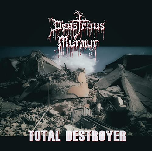Disastrous Murmur - Total Destroyer - Import CD